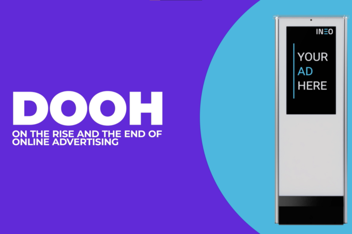 The End of Online Advertising and the Rise of DOOH