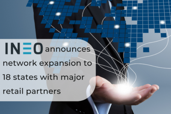 INEO ANNOUNCES NETWORK EXPANSION TO 18 STATES WITH MAJOR RETAIL PARTNERS