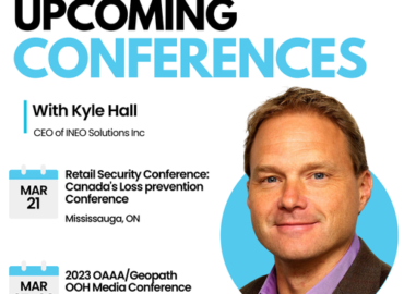 INEO TO PARTICIPATE IN UPCOMING RETAIL LOSS PREVENTION AND OUT-OF-HOME ADVERTISING CONFERENCES